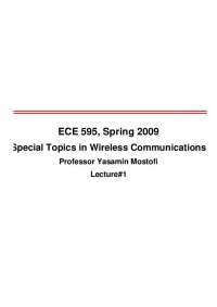 Special Topics in Wireless Communications: Lecture 1 - Spring 2009 by Yasamin Mostofi - Pr
