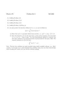 Problem Set 8 for Physics 471: Inner Product and Orthonormal Basis of Polynomials