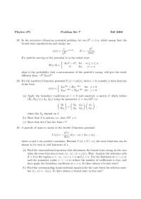 Physics 471: Solutions for Attractive & Repulsive Delta-Function Potentials