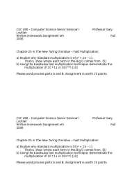 CSC 490 Fall 2006 Homework Assignment: Fast Multiplication - Prof. Gary Locklair