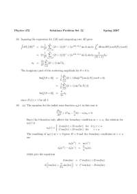 Physics 472 Problem Set 12 Solutions: Scattering Amplitude and Radial Wave Function