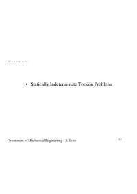 Statically Indeterminate Torsion Problems in ME 222: Finding Torque Reactions in Shafts