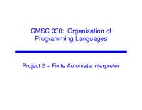 Finite Automata Interpreter - Organization Programming Language | CMSC ...