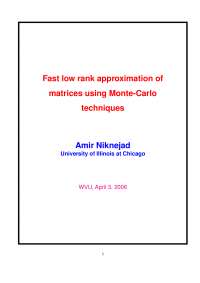 Fast Low Rank Approximation of Matrices Using Monte-Carlo Techniques ...