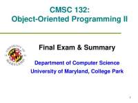 CMSC 132 Final Exam & Summary - OOP II at UMD, College Park - Prof. Nelson Padua-Perez