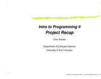 Introduction to Programming II - Project Recap | CS 112 - Docsity