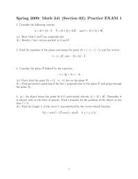 Calculus III - Practice Exam 1 - Spring 2009 | MATH 241 - Docsity