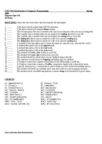 CSCI 105 Spring 2009 Quiz 12: Computer Programming File I/O Matching Questions