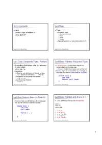 CSCI 4430: Last Class Notes on Pointers, Recursive Types, and Type Declaration in C - Prof