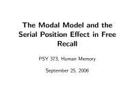 The Modal Model and The Serial Position Effect for Quiz | PSY 373 - Docsity