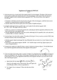 Supplementary Problems for PHYS 241: Magnetic Field and Moving Charges - Prof. David F. Ca