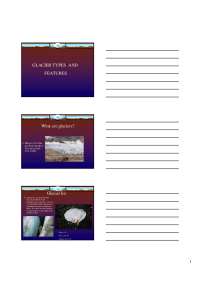 Glacier Types and Features: Understanding Different Forms of Ice Masses - Prof. Alan Kehew