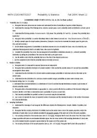 Probability and Statistics: Week 12 Learning Objectives for MATH-1530 Fall 2004 - Prof. De