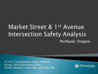 Improving Intersection Safety at Market St. & 1st Ave. in Portland, OR