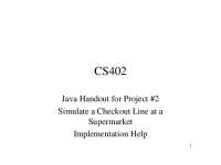 Simulate a Checkout Line at a Supermarket - Project 2 | CS 402