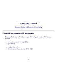 Services: Spatial and Economic Restructuring - Economic Geography | GEOG 2440