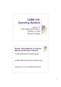 Operating Systems Lecture 19: Finish Paging and Project 2