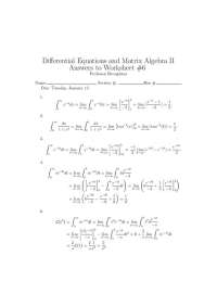 Prof. Broughton's Answers to Diff. Equations & Matrix Algebra II Worksheet #6