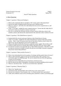 Econ 231 Exam IV Study Qs: Money & Banking, Fed Reserve, Money & Economy, Monetary Policy