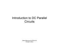 Introduction to DC Parallel Circuits - Lecture Notes | ETCH 213 - Docsity