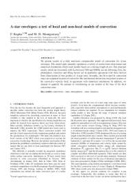 A-Star Envelopes: Comparing Local and Non-Local Convection Models
