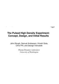 Plasma Dynamics Laboratory: The Pulsed High Density (PHD) Fusion Experiment