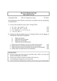 Logic Exam Review: Problems for PHL 312 Introduction to Logic Exam