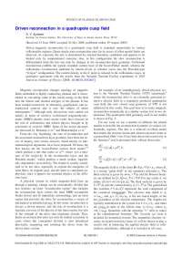 Driven Reconnection in a Quadrupole Cusp Field - Lab | L A 1