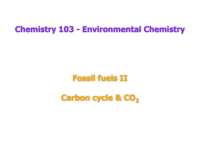 Fossil fuels I Carbon Cycle and CO 2 - Lecture Slides | CHEM 0103 - Docsity