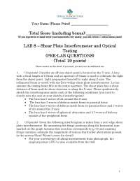 Shear Plate Interferometer and Optical Testing | OPTI 471A - Docsity