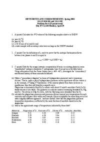 Meteorites and Cosmochemistry: Problem Set 4 - Prof. Richard Hervig