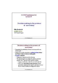 Uncertainty in Decision Making: Expected Values & Decision Trees in AI Foundations