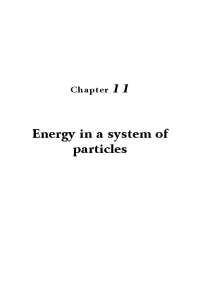 Energy in a System of Particles - University Physics lll | PHY 241