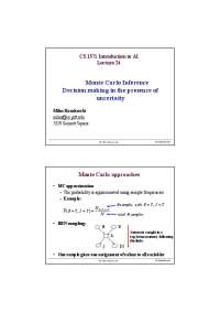 Monte Carlo Inference and Likelihood Weighting in Probabilistic Reasoning - Prof. Milos Ha