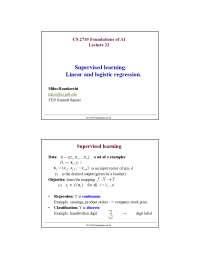 Supervised Learning. Linear and Logistic Regression – Slides | CS 2710 ...