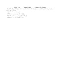 Math 411 Spring 2009 Problem Set: Subgroups and Quotient Groups in K20 - Prof. Paul Howard