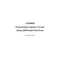 Programming Language Concepts - Sample Final Exam 2008 | COP 4020 - Docsity