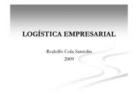 Logística Empresarial - Cadeia de suprimentos e custos logísticos