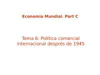 Política Comercial Internacional Post-1945: GATT y OMC - Prof. Roca