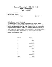 6 Problems for Final Exam - Organic Chemistry II | CHE 232 - Docsity