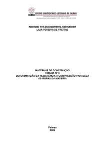 Ensaio nº 6 - Determinação da resistência à compressão paralela às fibras da madeira