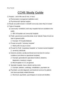Erica Traxler's CCHS Study Guide: Hospitals and Healthcare - Prof. Julie A. Ward
