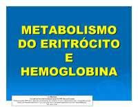 Metabolismo do Eritrócito e hemoglobina