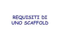 Biomateriali II - Lo scaffold