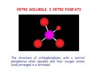 Biomateriali II - Vetri fosfati - Parte 1