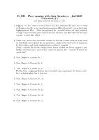 CS 220: Programming with Data Structures - Fall 2009 Homework Assignment