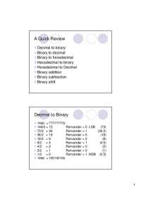 Conversions: Decimal to Binary, Binary to Decimal, Binary to Hex, Hex to Decimal