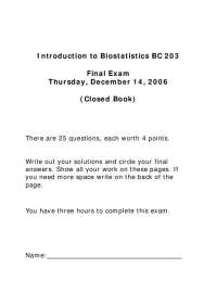 25 Questions on Introduction to Biostatistics - Final Exam | PHP 2500