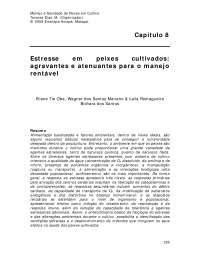 Estresse em peixes cultivados: agravantes e atenuantes para o manejo rentável
