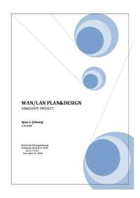 WAN and LAN Plan and Design - Graduate Project Report | 0614 774